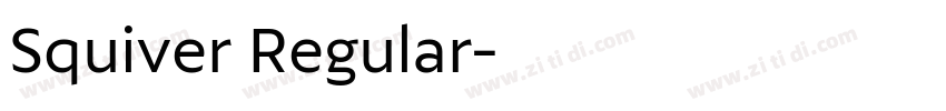 Squiver Regular字体转换